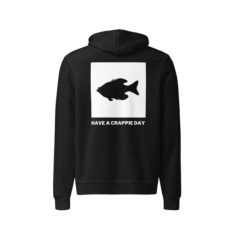 Have A Crappie Day Hoodie